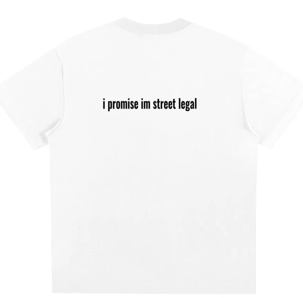 i promise im street legal flux shirt